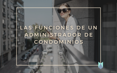 17 funciones de un administrador de condominios