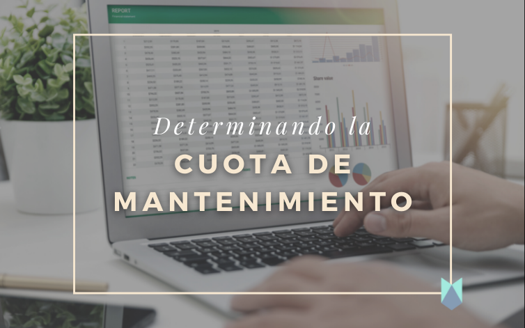 ¿Cómo determinar la cuota de mantenimiento de un condominio?